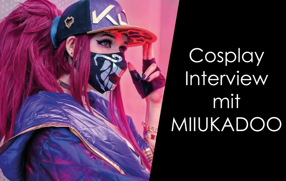 Du betrachtest gerade Cosplay Interview mit Miiukadoo!