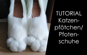 Read more about the article Tutorial – Katzenpfötchen / Pfotenschuhe