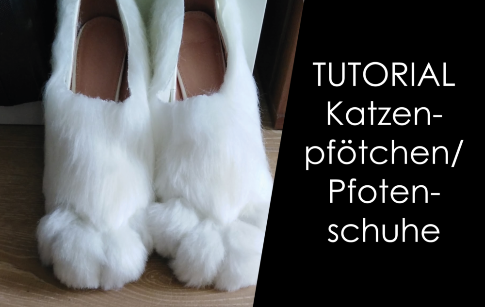 You are currently viewing Tutorial – Katzenpfötchen / Pfotenschuhe