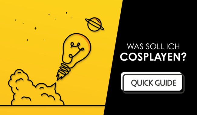 Was soll ich cosplayen? – A Quick Guide for Cosplayer