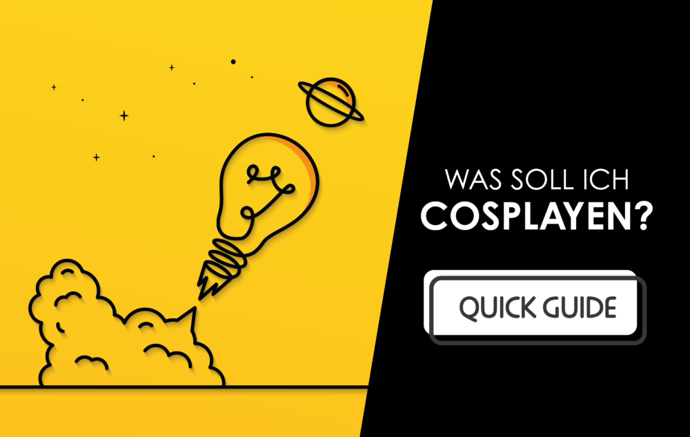 You are currently viewing Was soll ich cosplayen? – A Quick Guide for Cosplayer