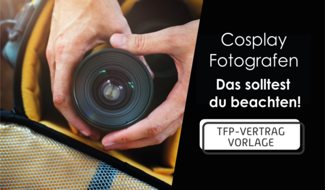 Cosplay Fotografen – das solltest du beachten!