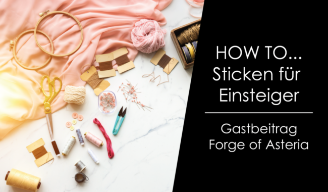 How to… – Sticken für Einsteiger