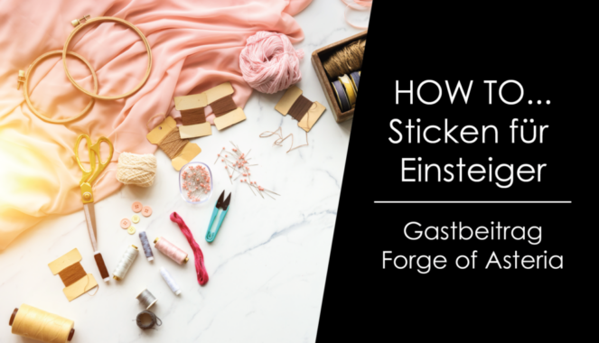 How to… – Sticken für Einsteiger