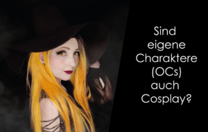 Read more about the article Sind eigene Charaktere (OCs) auch Cosplays?