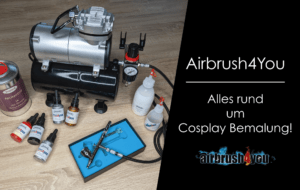 Read more about the article Airbrush 4 You? Alles rund um Cosplay Bemalung!