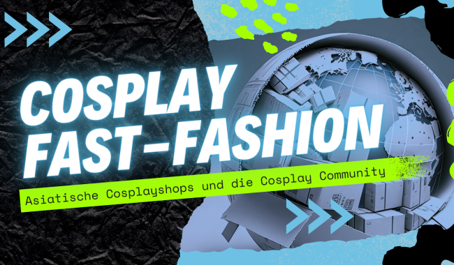 Cosplay Fast-Fashion – Asiatische Cosplayshops und die Cosplay Community