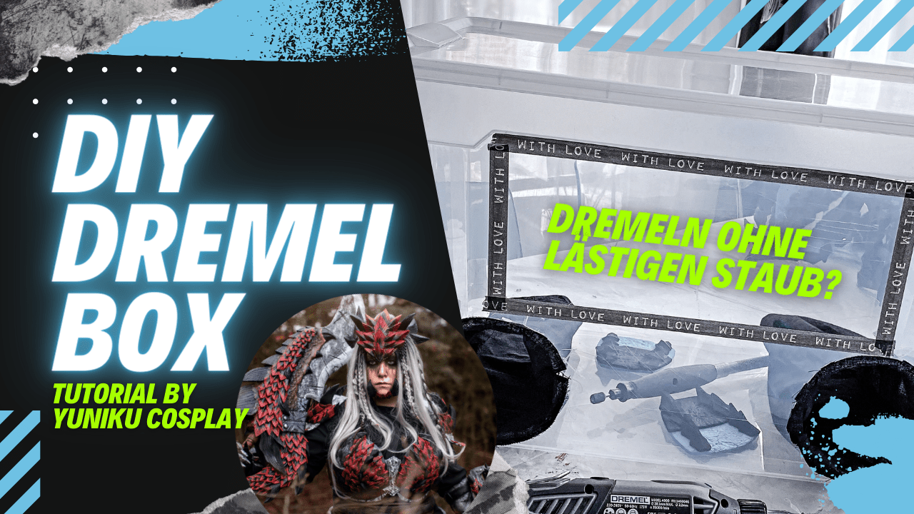 Du betrachtest gerade Cosplay Crafting DIY Dremelbox by Yuniku Cosplay
