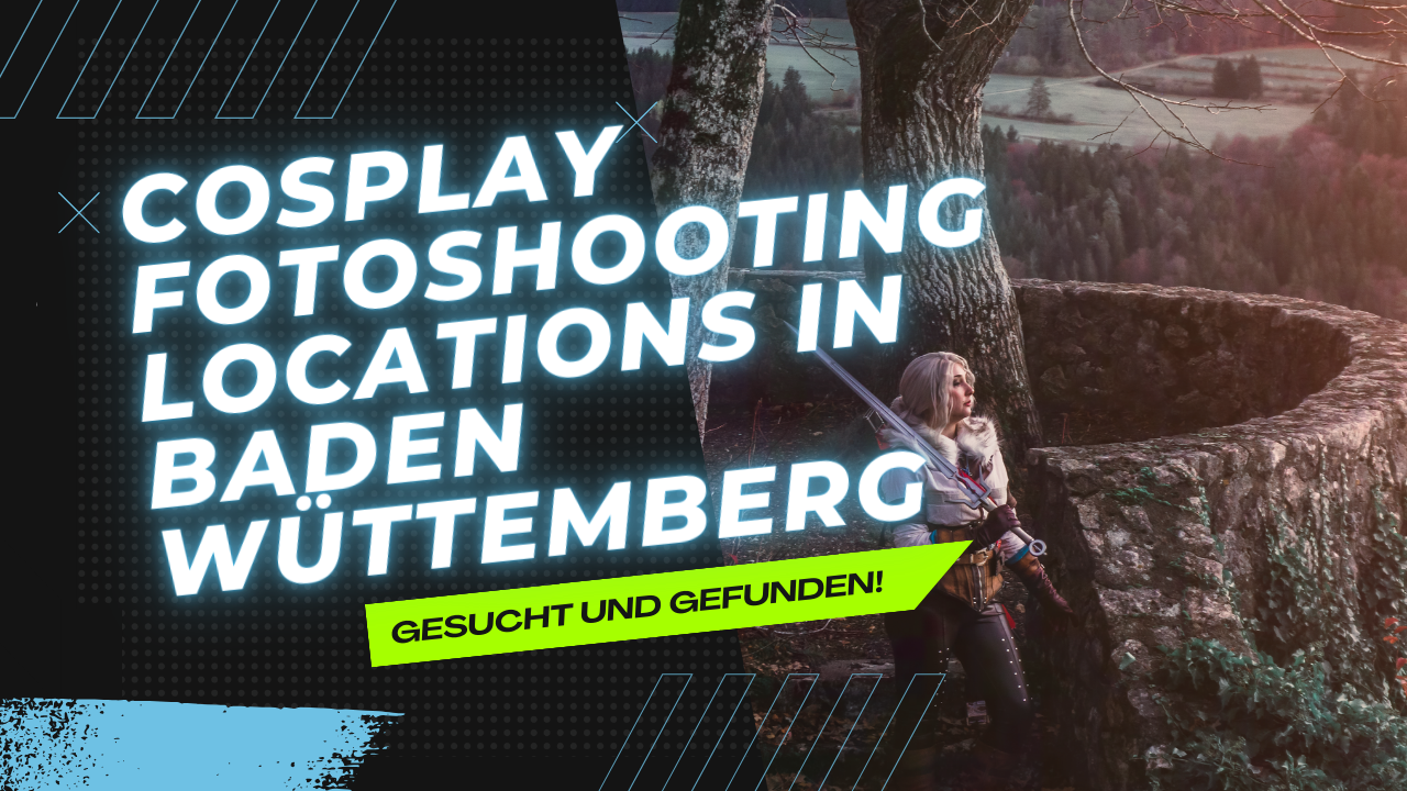 You are currently viewing Cosplay Fotoshooting Locations in Baden Wüttemberg – gesucht und gefunden!