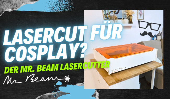 Lasercutter von Mr. Beam – Lasercutter für Cosplay!