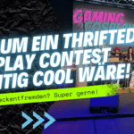 Warum ein Thrifted Cosplay Contest richtig cool wäre!