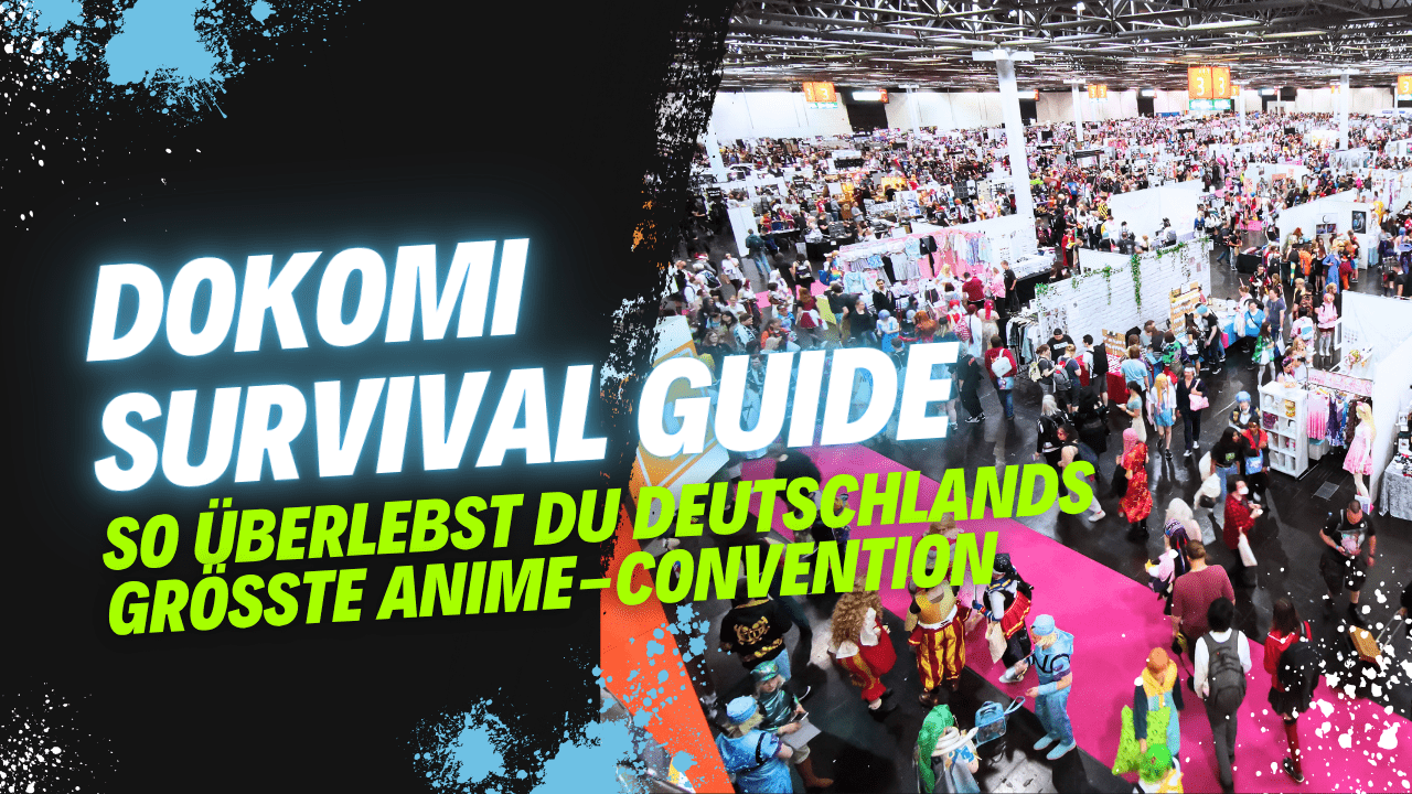 Du betrachtest gerade Dokomi Survival Guide – so überlebst du die größte Anime Convention Deutschlands!