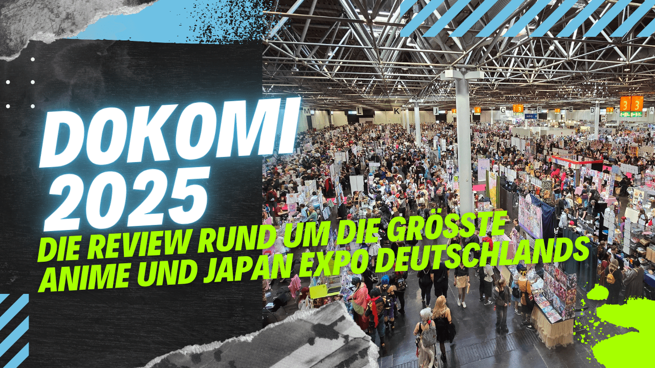 Du betrachtest gerade Dokomi 2025 – Weniger ist Mehr, Mehr ist Mehr und die Dokomi ist alles!