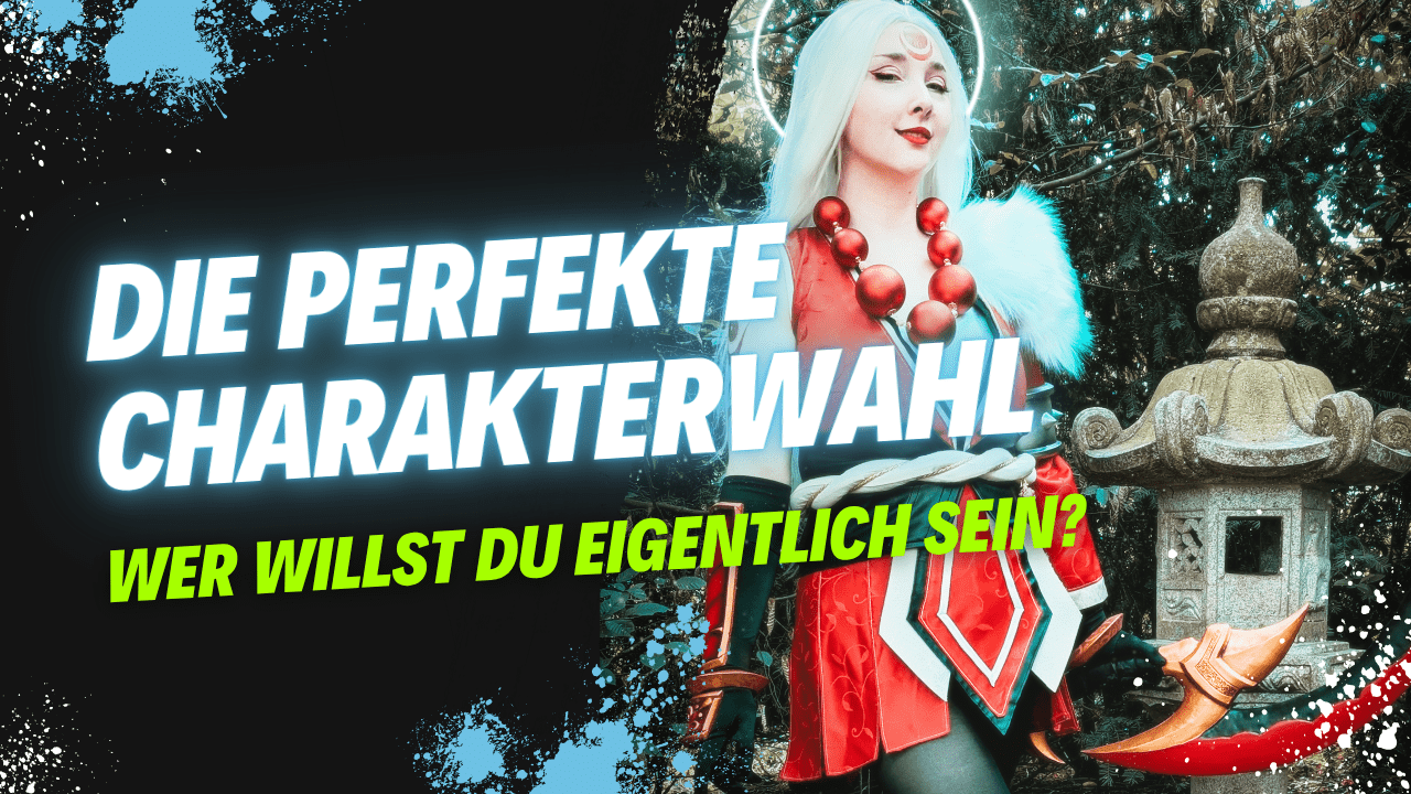 Du betrachtest gerade Die perfekte Charakterwahl – wer willst du eigentlich sein?
