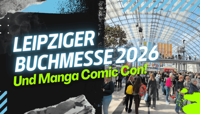 Leipziger Buchmesse 2026 und Manga Comic Con – was hat die Convention zu bieten?